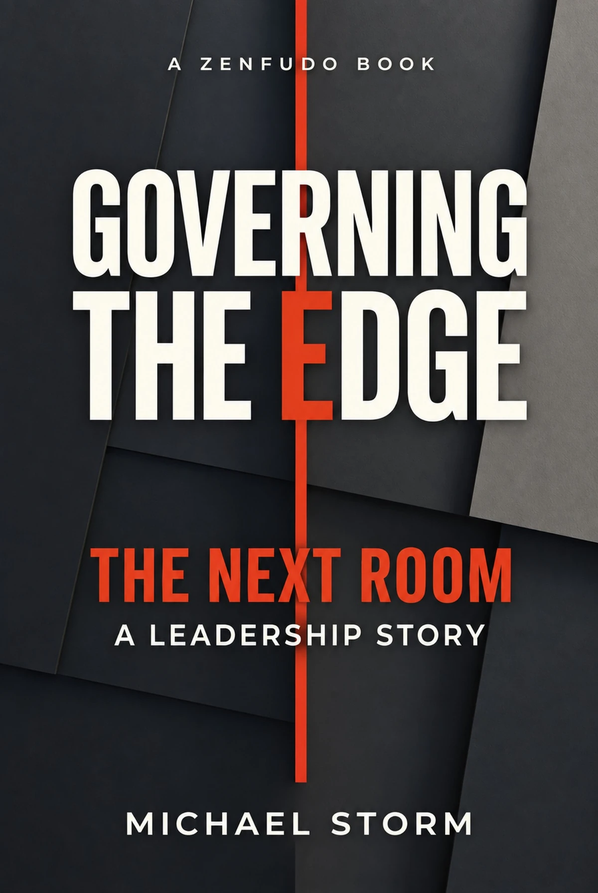 Governing the Edge: The Next Room by Michael Storm book cover